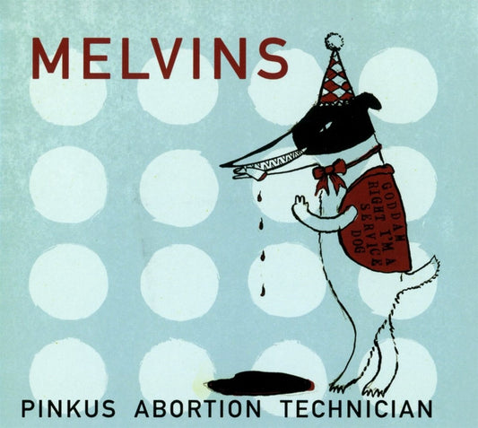 Melvins - Pinkus Abortion Technician- CD