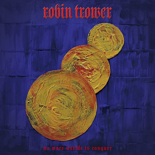 Robin Trower - No More Worlds To Conquer - CD