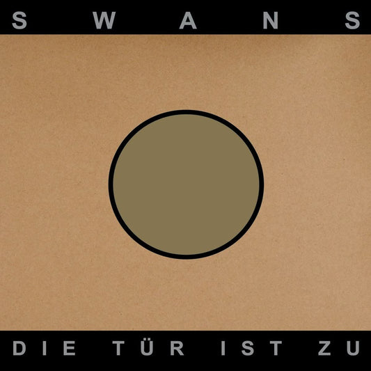 Swans - Die Tur Ist Zu - 2LP