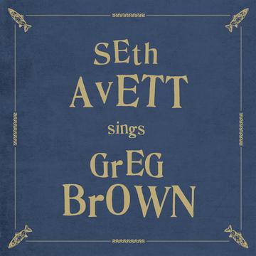 Seth Avett - Sings Greg Brown - LP