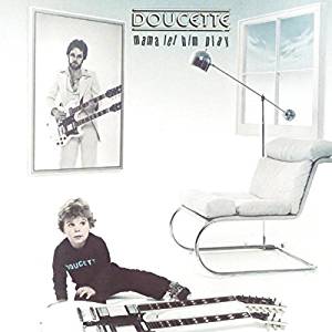 Doucette - Mama Let Him Play - CD