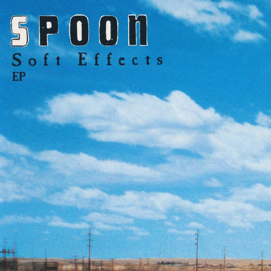 Spoon - Soft Effects - LP