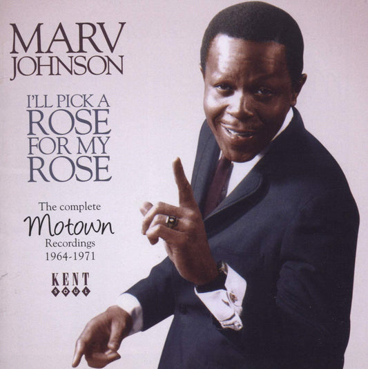 Marv Johnson - I'll Pick A Rose For My Rose: The Complete Motown Recordings 1964-1971 - CD