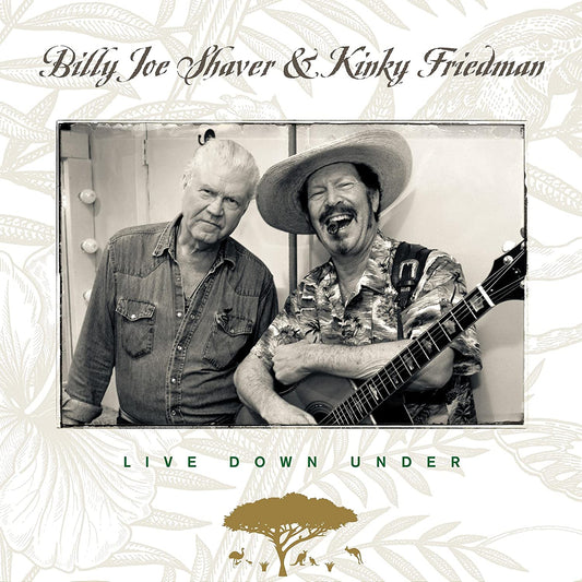 Billy Joe Shaver & Kinky Friedman - Live Down Under - CD