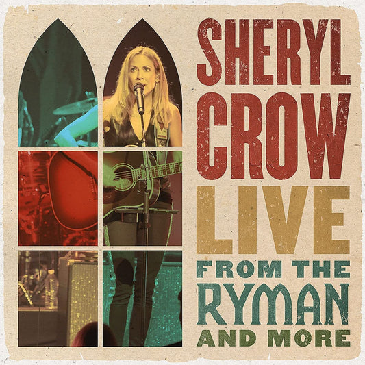 4LP - Sheryl Crow - Live From The Ryman And More