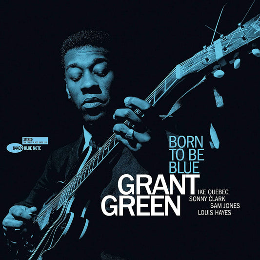 LP - Grant Green - Born To Be Blue (Tone Poet)
