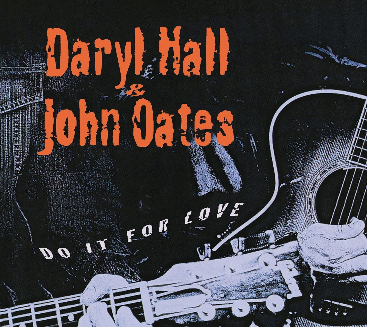 Hall & Oates - Do It For Love - CD