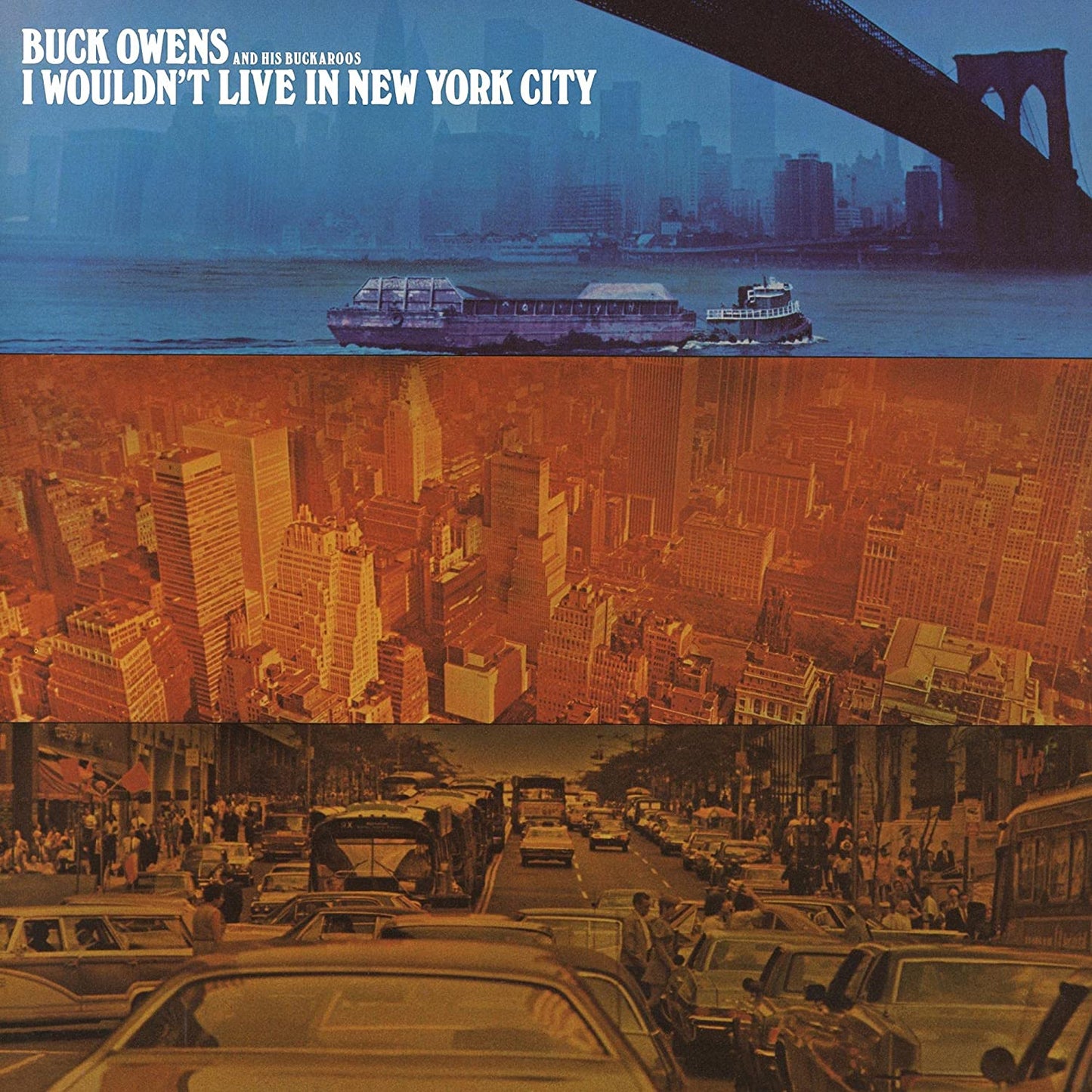 Buck Owens - I Wouldn't Live In New York City - CD