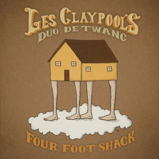2LP - Les Claypool's Duo de Twang - Four Foot Shack