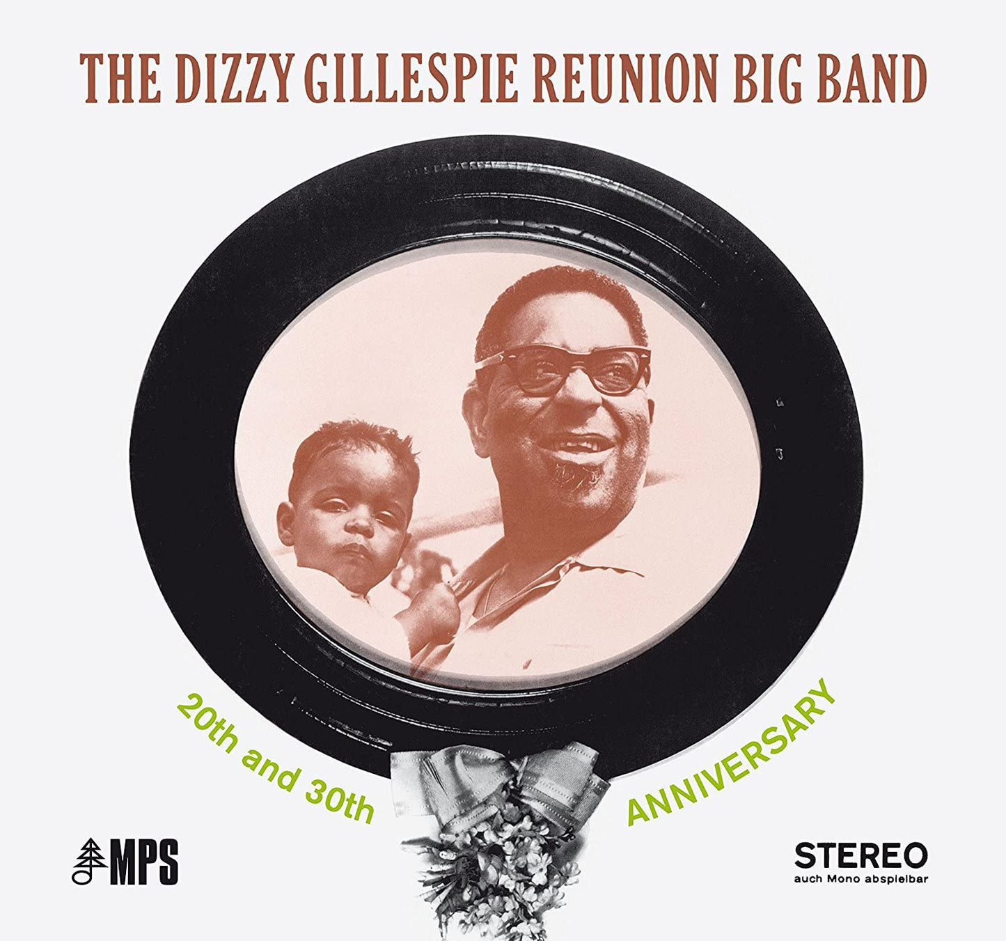 Dizzy Gillespie - Reunion Big Band: 20th And 30th Anniversary - CD