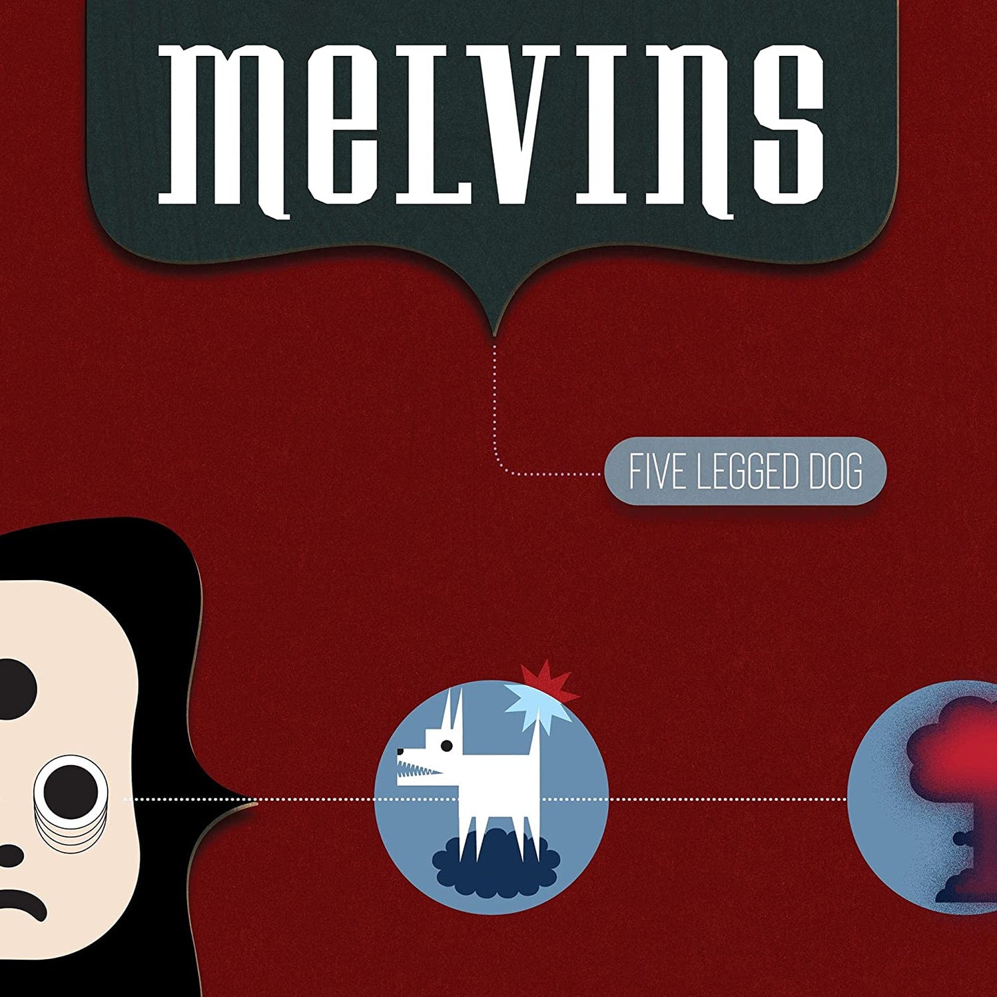 Melvins - Five Legged Dog - 2CD