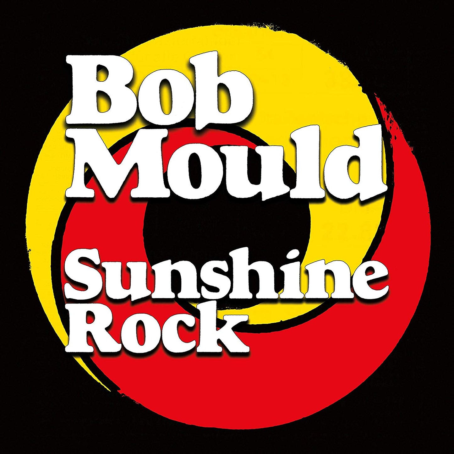 Bob Mould - Sunshine Rock - LP