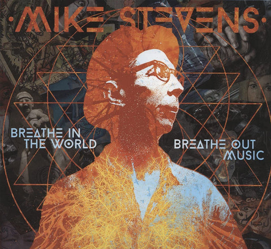 Mike Stevens - Breathe In The World Breathe Out Music - CD