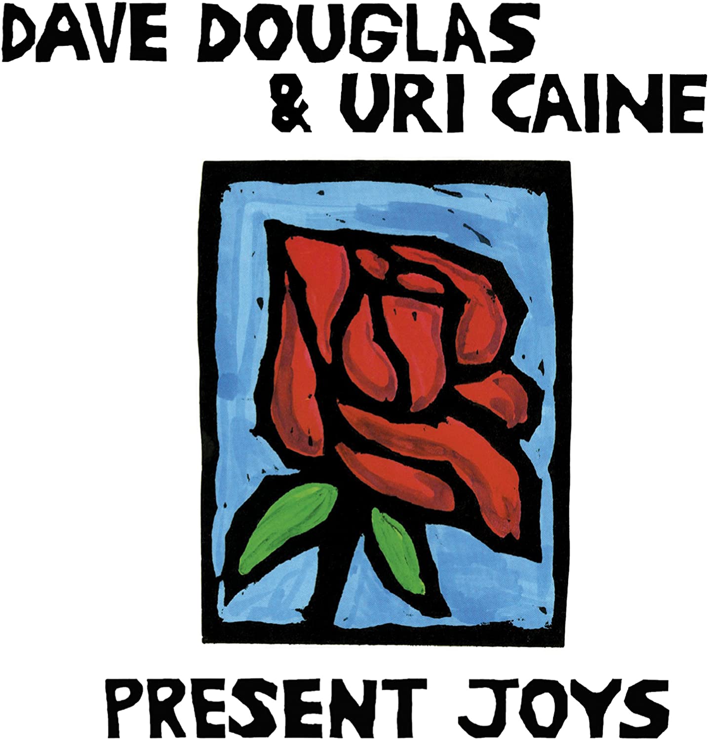Dave Douglas / Uri Caine - Present Joys - CD