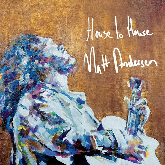 CD - Matt Andersen - House To House