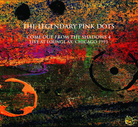 Legendary Pink Dots - Live At Lounge Ax Chicago 1993 - 2CD