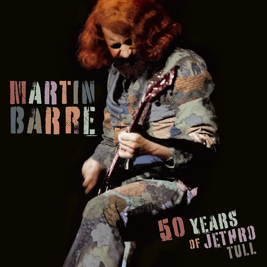Martin Barre - 50 Years Of Jethro Tull - 2CD