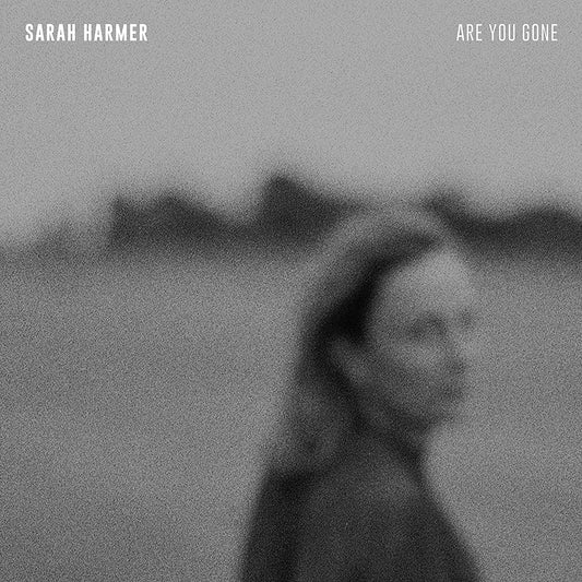 Sarah Harmer - Are You Gone - LP