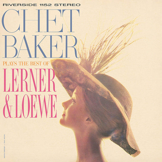 Chet Baker - Plays The Best Of Lerner And Loewe  - LP