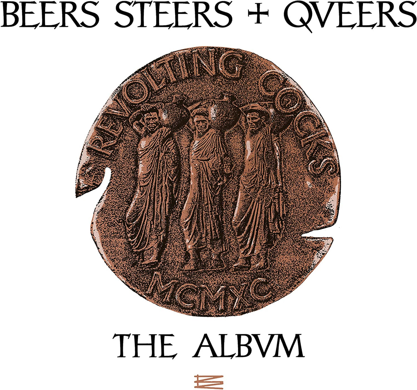 Revolting Cocks - Beers' Steers & Queers - CD