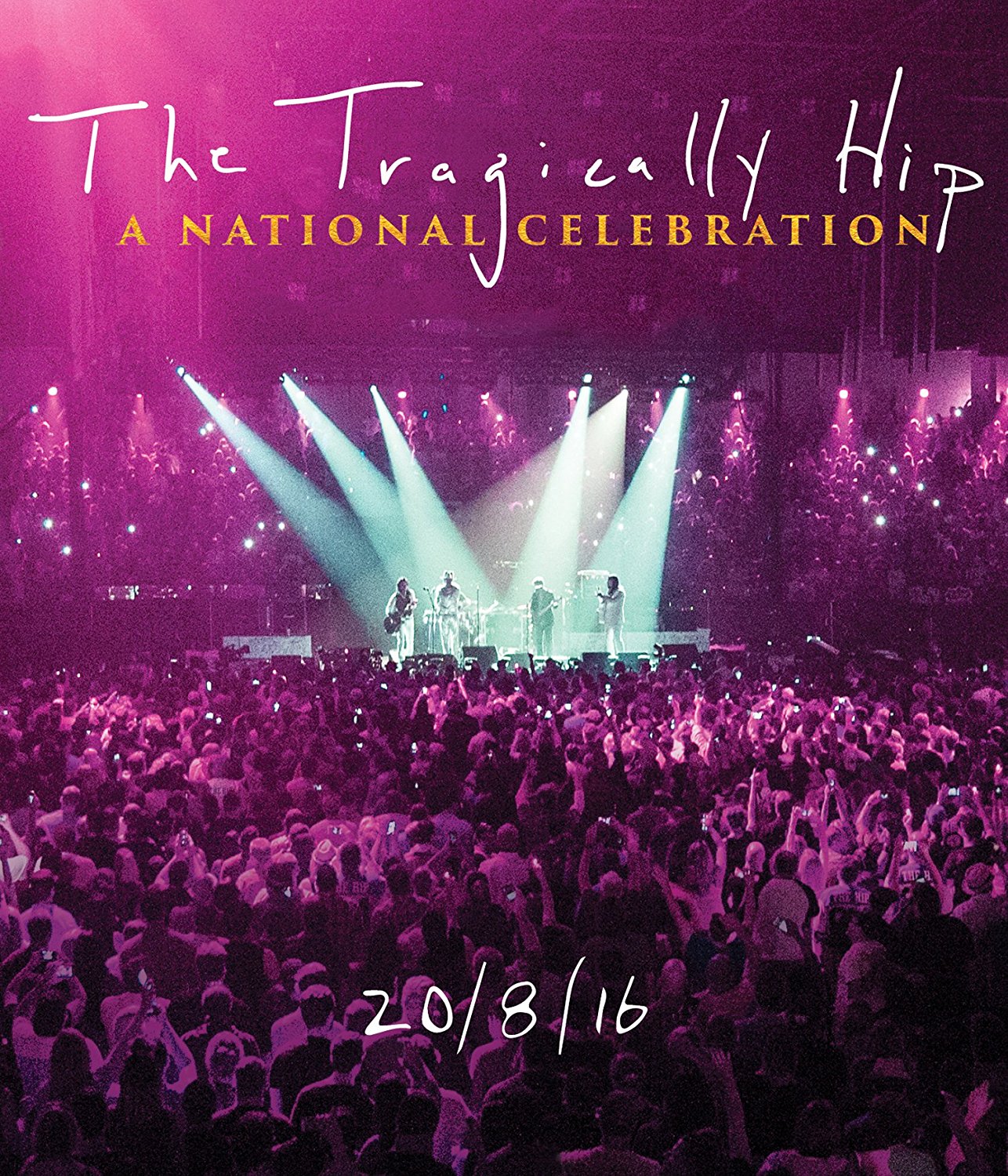 The Tragically Hip - A National Celebration BluRay