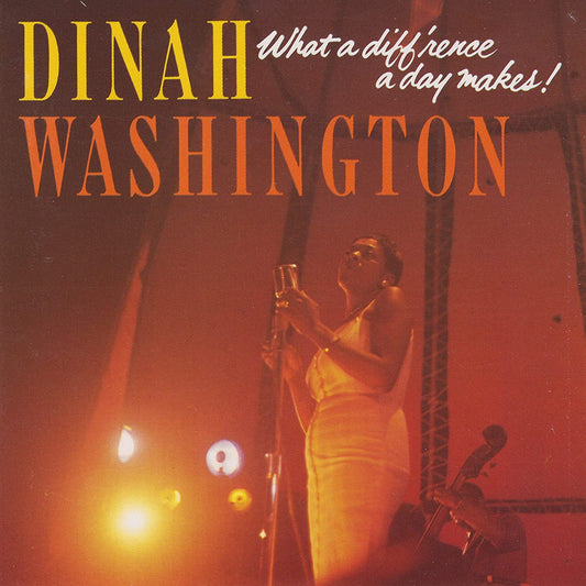 Dinah Washington - What A Diff'rence A Day Makes - CD