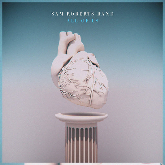 Sam Roberts Band - All Of Us - CD