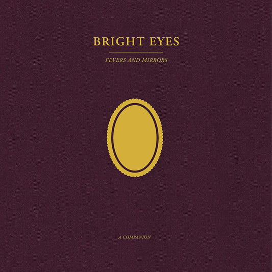 Bright Eyes - Fevers And Mirrors: A Companion - LP