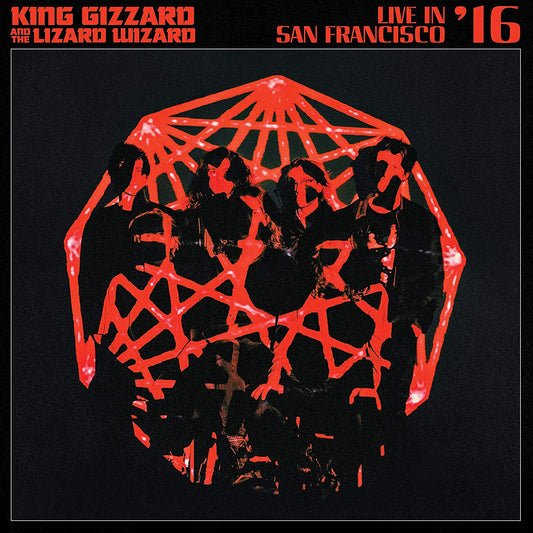 King Gizzard And The Lizard Wizard - Live in San Francisco '16 - 2LP