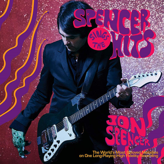 Jon Spencer - Sings The Hits LP