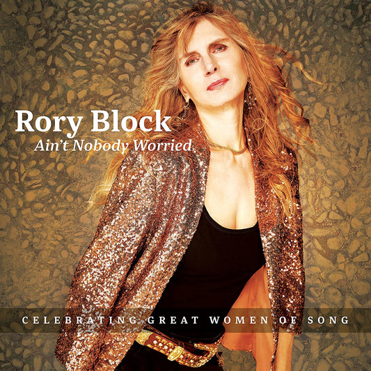 Rory Block - Ain't Nobody Worried - CD