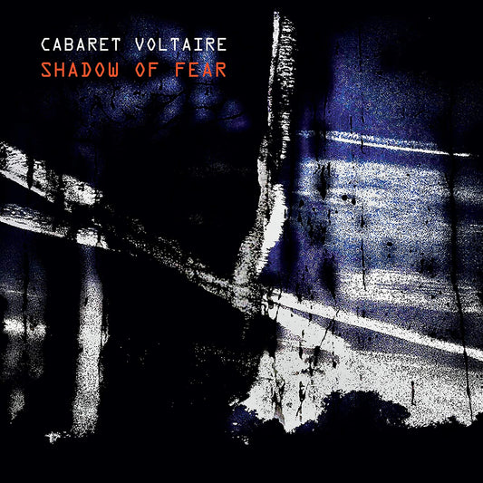 Cabaret Voltaire - Shadow Of Fear - 2LP