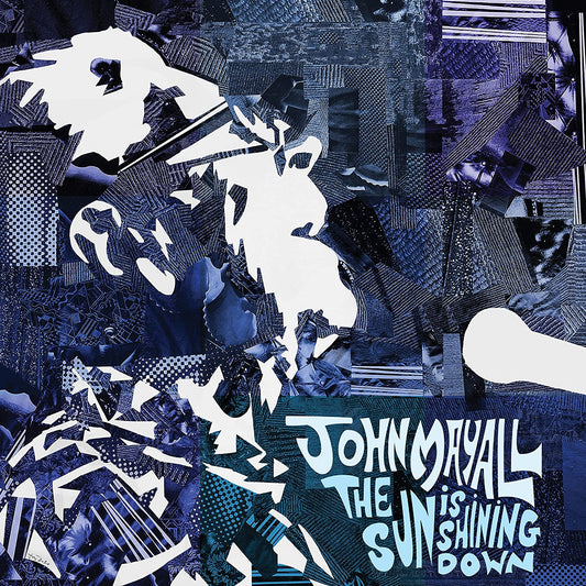 John Mayall - The Sun Is Shining Down - LP