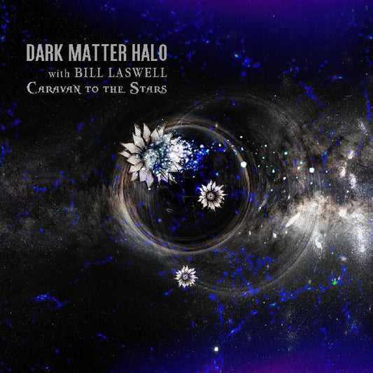 Bill Laswell - Dark Matter Halo - CD