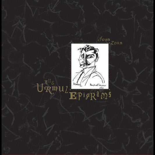 John Zorn - The Urmuz Epigrams - CD