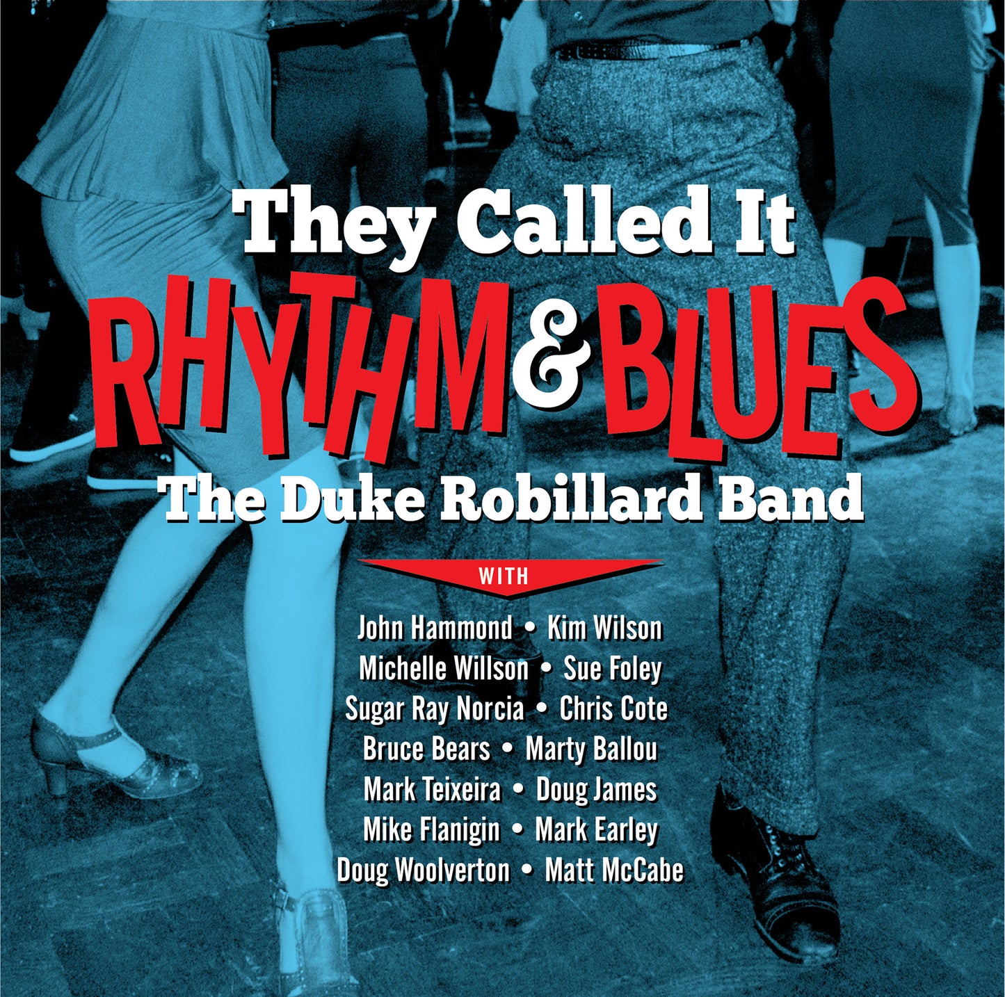 CD - The Duke Robillard Band - They Called It Rhythm & Blues