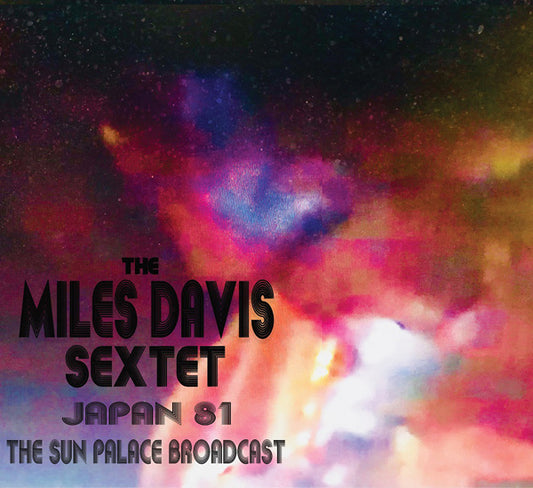 Miles Davis - Japan 81: The Sun Palace Broadcast - CD