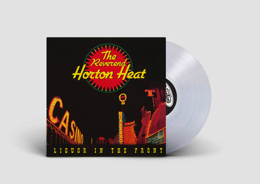 Reverend Horton Heat – Liquor In The Front - LP