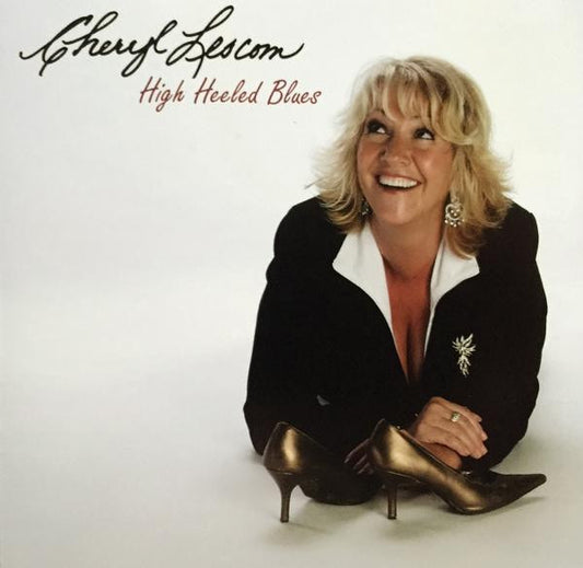 Cheryl Lescom - High Heeled Blues CD