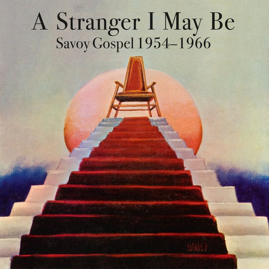 Various - A Stranger I May Be: Savoy Gospel 1954-1966 - 2LP