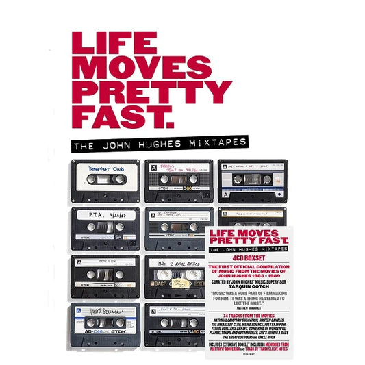 Life Moves Pretty Fast - The John Hughes Mixtapes - 4CD