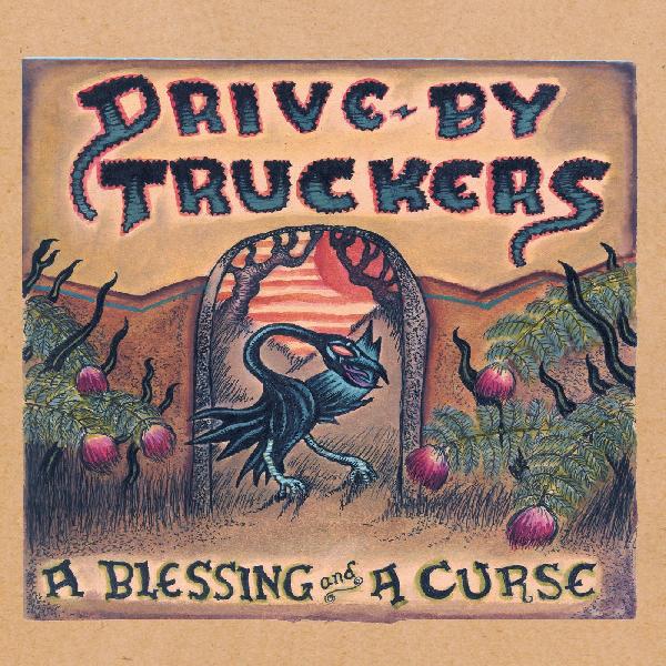 Drive By Truckers - A Blessing And A Curse - LP