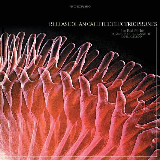 The Electric Prunes - Release Of An Oath - LP