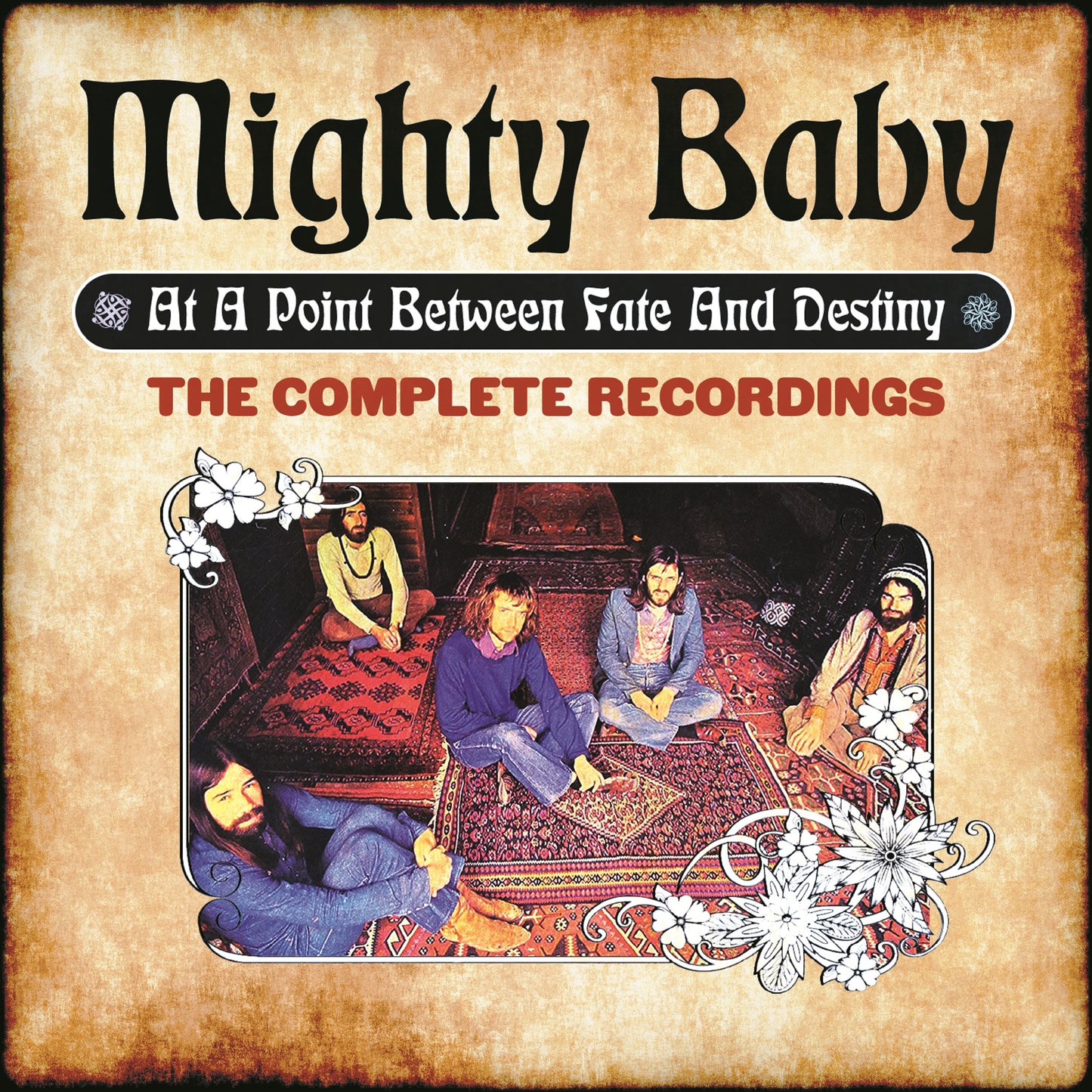 Mighty Baby - At A Point Between Fate and Destiny – The Complete Recordings - 6CD