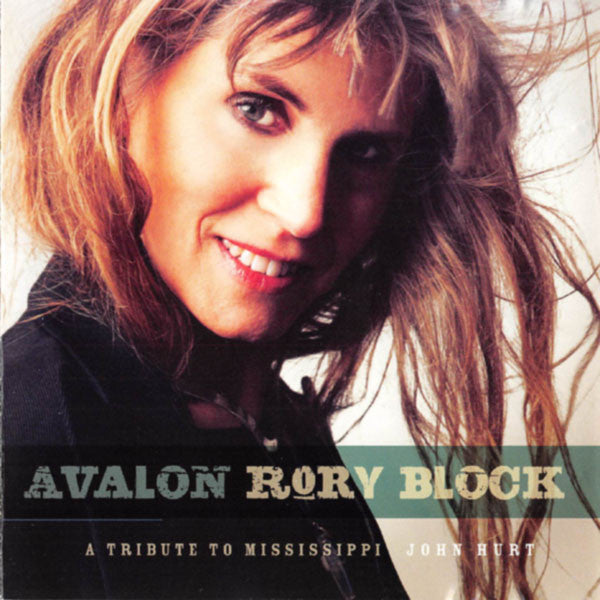 Rory Block – Avalon: A Tribute To Mississippi John Hurt - USED CD