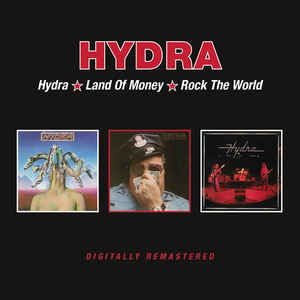 Hydra  - Hydra / Land Of Money / Rock The World - 2CD