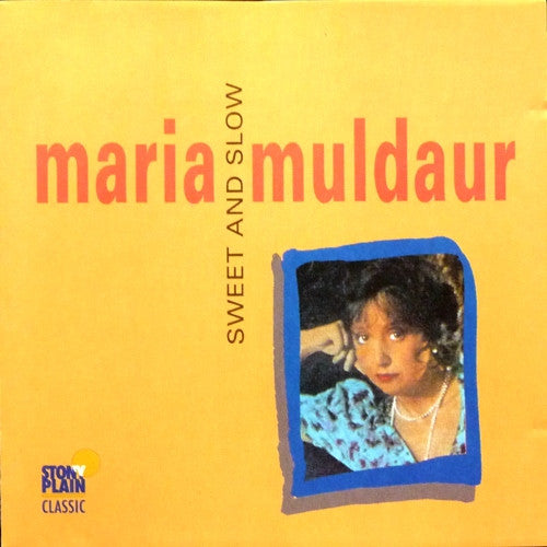 Maria Muldaur - Sweet And Slow - USED CD