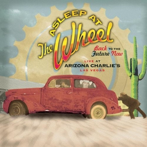Asleep At The Wheel – Back To The Future Now (Live At Arizona Charlie's Las Vegas) - USED CD