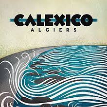 Calexico - Algiers - CD