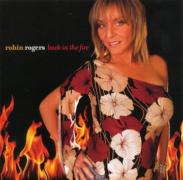 Robin Rogers - Back In The Fire - USED CD